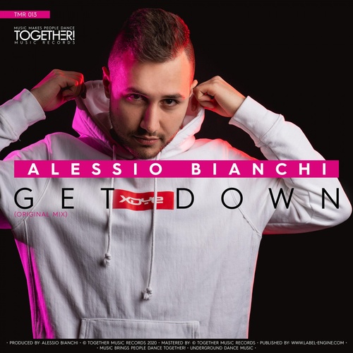 Alessio Bianchi - Get Down [TMR013]